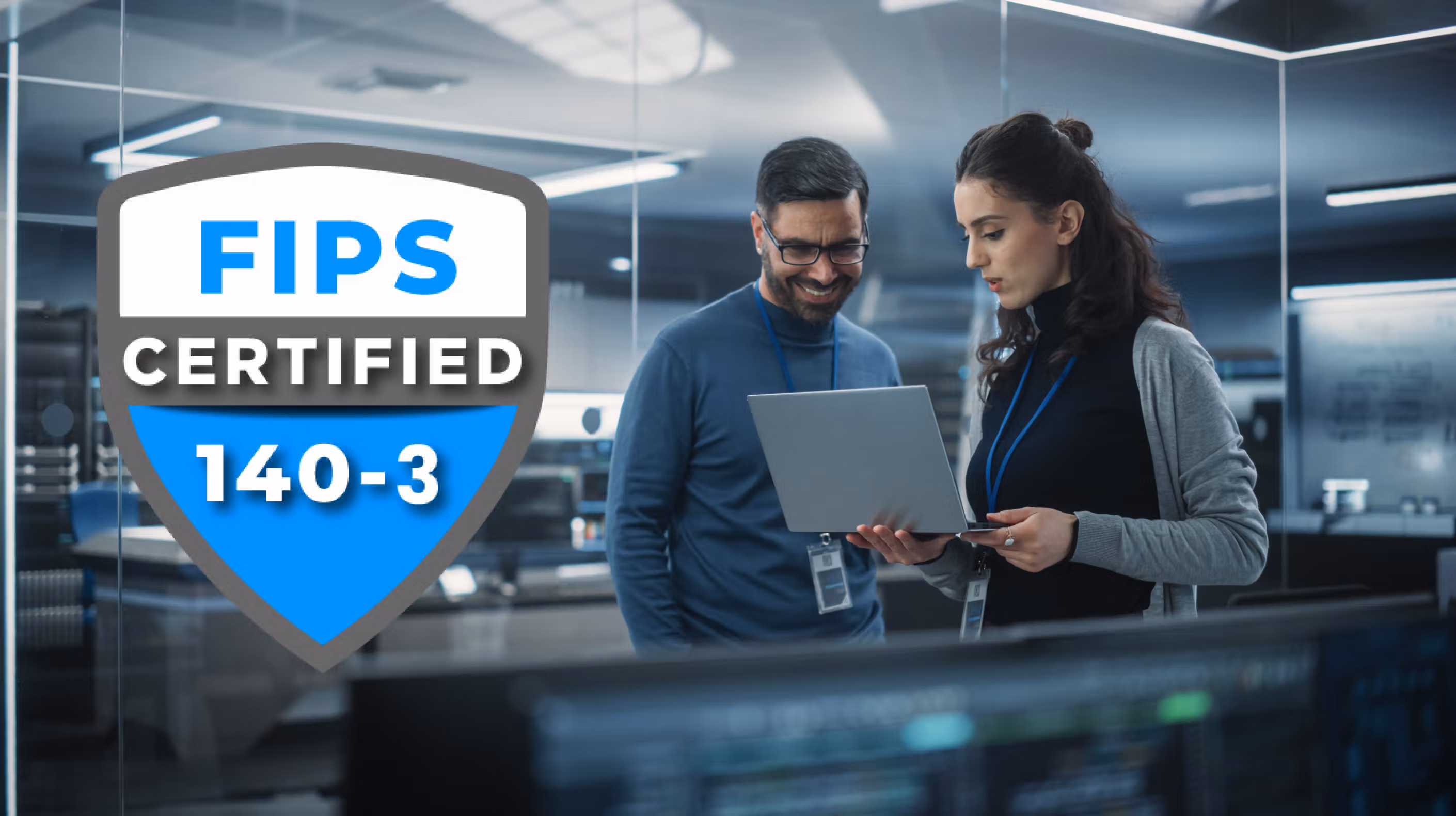 The FIPS 140-3 icon on top of an image of two employees working in an office